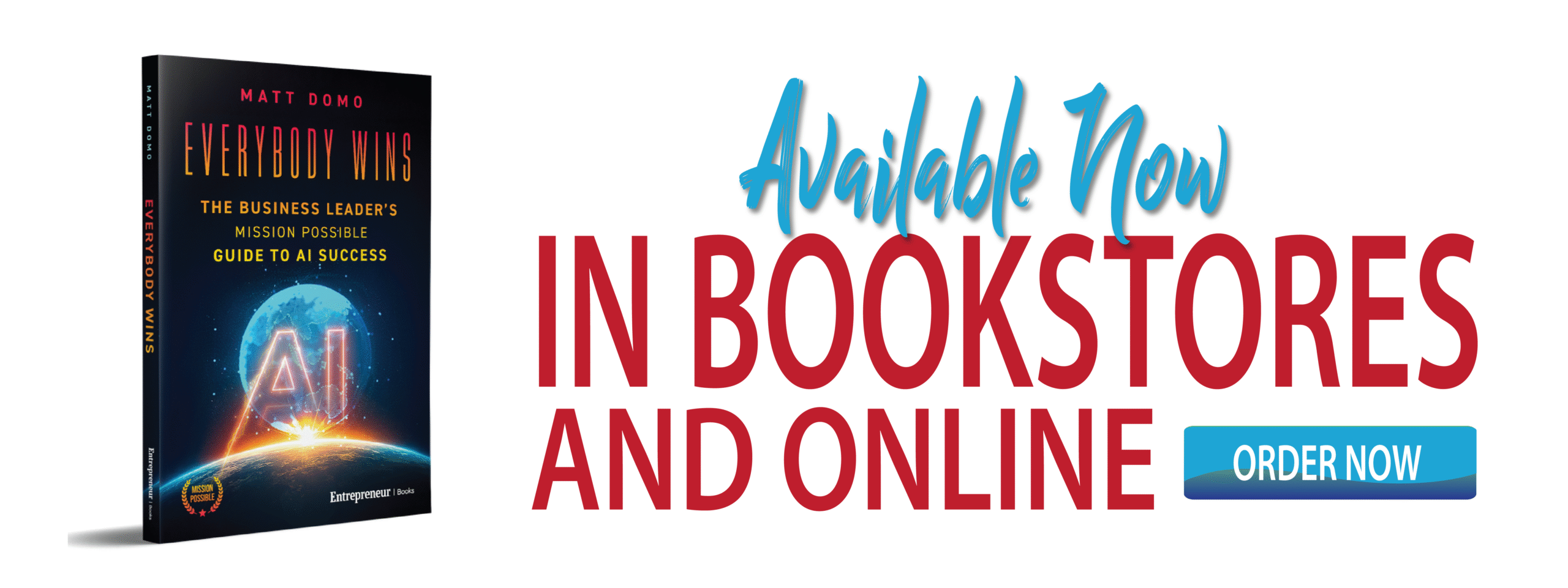 Matt Domo Everybody wins business leaders mission possible guide to AI success