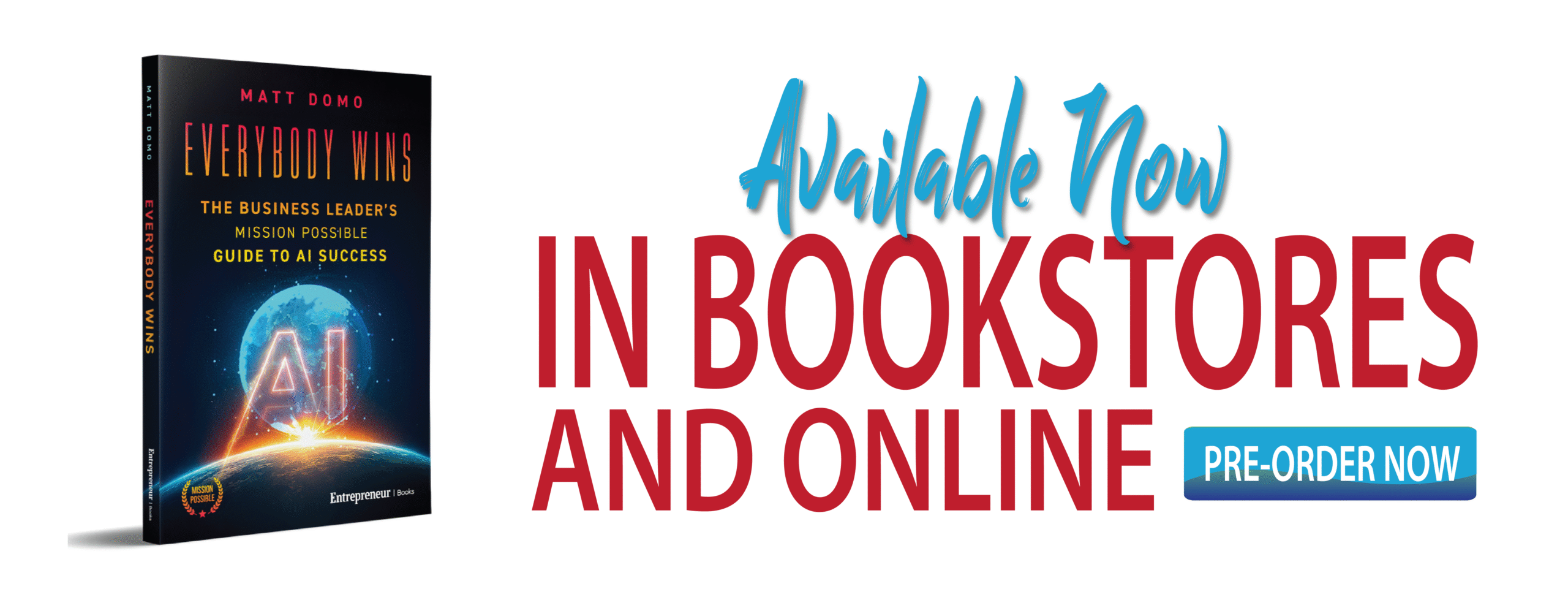 Matt Domo Everybody wins business leaders mission possible guide to AI success